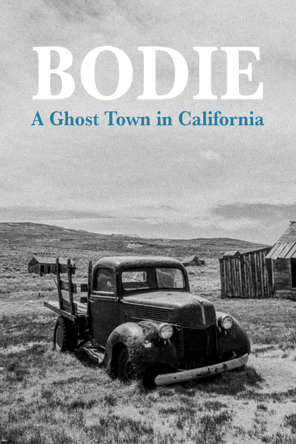Bodie, a ghost town in California