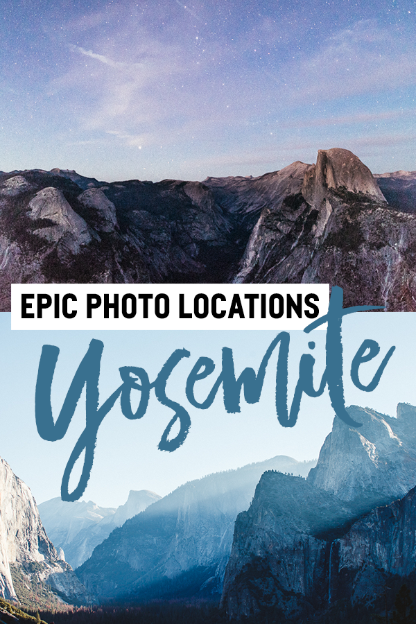7 EPIC Photo Locations in Yosemite! Find out where to get those iconic shots.
