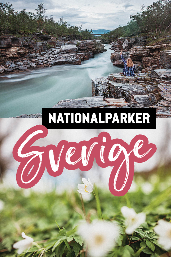 Nationalparker i Sverige - från norr till söder