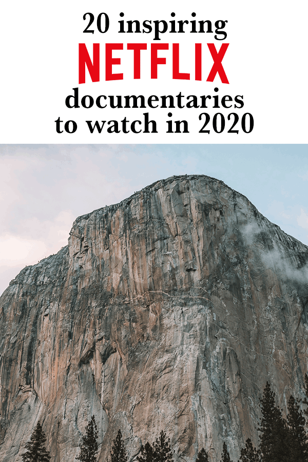 20 interesting & inspiring Netflix documentaries to watch in 2020