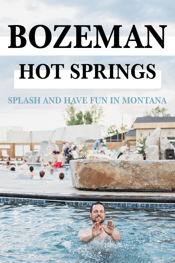 Bozeman Hot Springs - Soak In Hot Springs in Montana